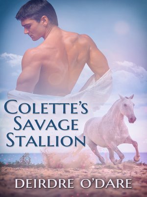 cover image of Colette's Savage Stallion
